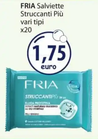 Acqua & Sapone FRIA Salviette Struccanti Più vari tipi x20 offerta