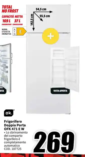 MediaWorld ok. Frigorifero Doppia Porta OFK 471 E W offerta