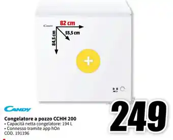 MediaWorld CANDY Congelatore a pozzo CCHH 200 offerta