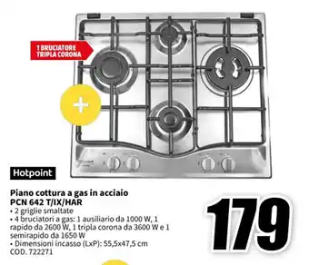 MediaWorld Hotpoint Piano cottura a gas in acciaio PCN 642 T/IX/HAR offerta