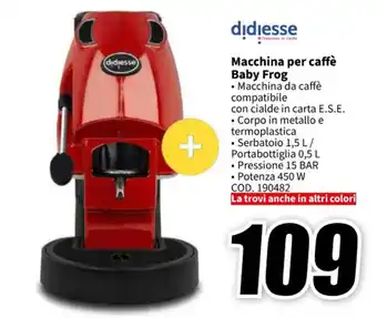 MediaWorld didiesse Macchina per caffè Baby Frog offerta