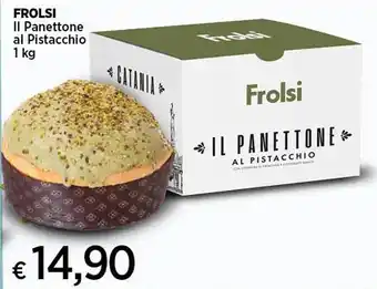 FROLSI II Panettone al Pistacchio 1 kg