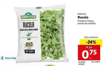 Lidl Vallericca Rucola 125g offerta