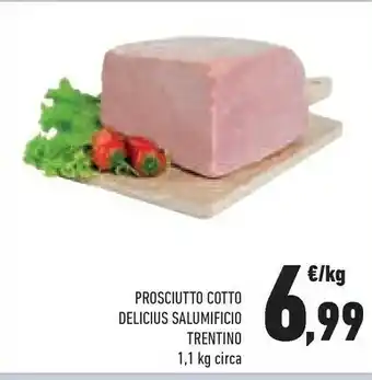 Conad Salumificio Trentino Prosciutto Cotto Delicius offerta
