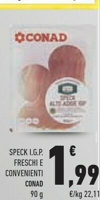 Conad Superstore Conad - Speck Alto Adige IGP Freschi E Convenienti 90 G(ml) offerta