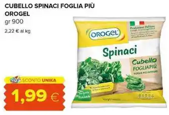Oasi CUBELLO SPINACI FOGLIA PIÙ OROGEL gr 900 offerta