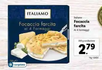 Lidl Italiamo Focaccia farcita 330g offerta