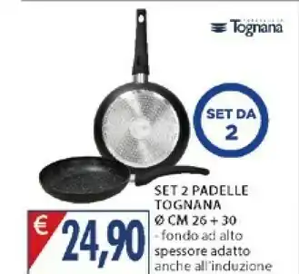 Mercatò Tognana porcellane Tognana Set Da Set 2 Padelle Cm 26 + 30 offerta
