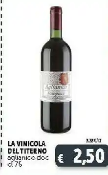 Deco Supermercati La vinicola del tirreno Aglianico DOC offerta