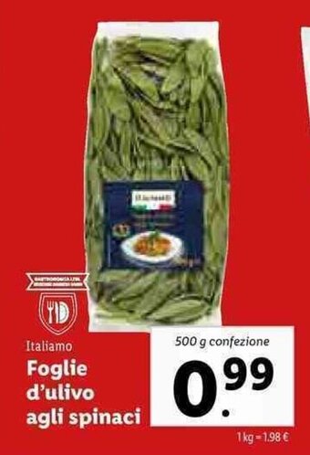 Lidl Italiamo Foglie d'ulivo agli spinaci 500g offerta