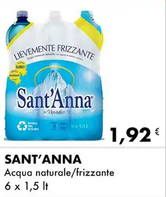 Iper Tosano SANT'ANNA Acqua naturale/frizzante 6 x 1,5 lt offerta
