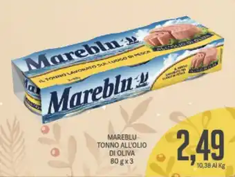 Supermercati Piccolo MAREBLU TONNO ALL'OLIO DI OLIVA 80 g x 3 offerta
