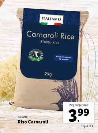 Lidl Italiamo Riso Carnaroli 2kg offerta