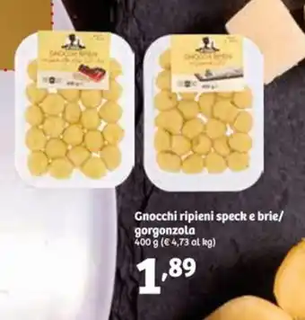 Gnocchi ripieni speck e brie/ gorgonzola 400 g