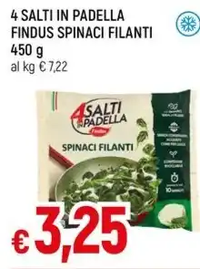 Famila 4 SALTI IN PADELLA FINDUS SPINACI FILANTI 450 g offerta