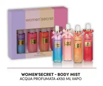 La Saponeria WOMEN'SECRET - BODY MIST ACQUA PROFUMATA 4X50 ML VAPO offerta