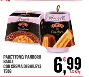 Despar PANETTONE/PANDORO BAULI CON CREMA DI BAILEYS 750G offerta