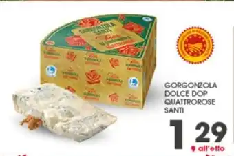 Despar GORGONZOLA DOLCE DOP QUATTROROSE SANTI offerta