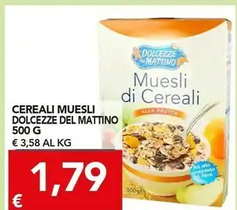 TuoDi Dolcezze Del Mattino Cereali Muesli offerta