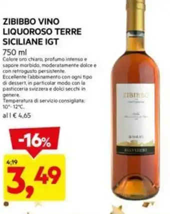 DPiù ZIBIBBO VINO LIQUOROSO TERRE SICILIANE IGT 750 ml offerta