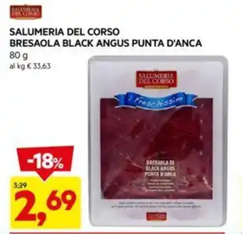 DPiù SALUMERIA DEL CORSO BRESAOLA BLACK ANGUS PUNTA D'ANCA 80 g offerta