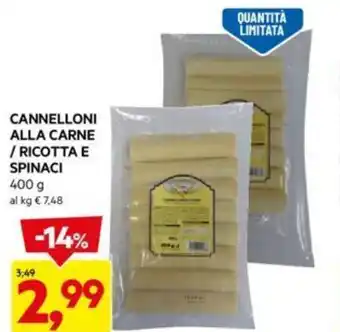 DPiù CANNELLONI ALLA CARNE / RICOTTA E SPINACI 400 g offerta
