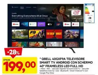 DPiù QBELL 40GXF9A TELEVISORE SMART TV ANDROID CON SCHERMO 40" FRAMELESS LED FULL HD offerta