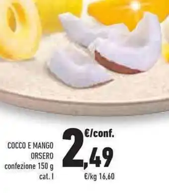 Conad Superstore COCCO E MANGO ORSERO confezione 150 g offerta