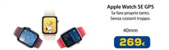 Euronics Apple Watch SE GPS 40mm offerta