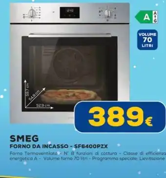 Euronics SMEG FORNO DA INCASSO - SF6400PZX offerta