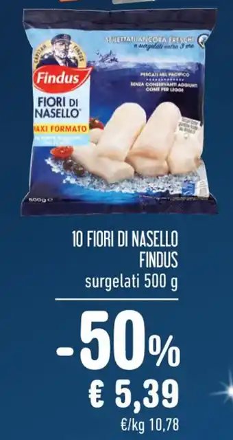 Spazio Conad 10 FIORI DI NASELLO FINDUS 500 g offerta