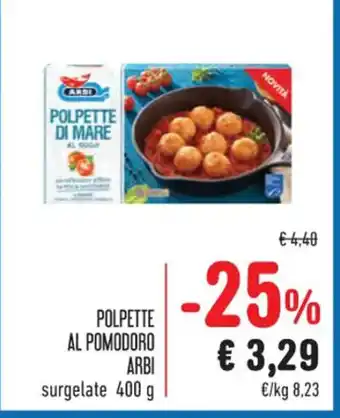 Spazio Conad POLPETTE AL POMODORO ARBI surgelate 400 g offerta