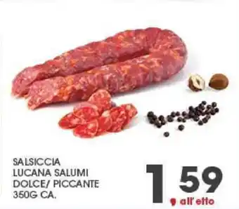 Despar SALSICCIA LUCANA SALUMI DOLCE/ PICCANTE 350G CA. offerta