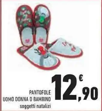 Conad Superstore PANTOFOLE UOMO DONNA O BAMBINO soggetti natalizi offerta