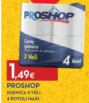 Proshop PROSHOP IGIENICA 3 VELI 4 ROTOLI MAXI offerta