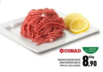 Conad MACINATO DI BOVINO ADULTO CONAD PERCORSO QUALITÀ offerta