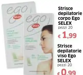 Galassia Selex Strisce Depilatorie Corpo Ego offerta