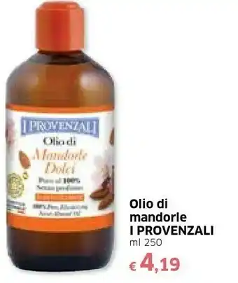 Galassia I Provenzali Olio Di Mandorde offerta