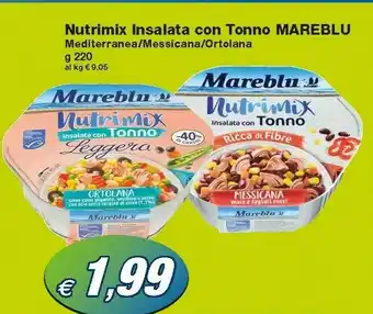 Prix Quality Mareblu Nutrimix Insalata Con Tonno Messicana offerta