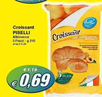 Prix Quality Croissant Piselli Albicocca offerta