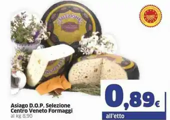 Sigma Asiago Dop Selezione Centro Veneto Formaggi offerta