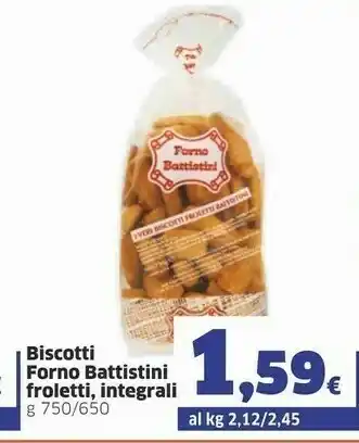 Sigma Forno battistini Biscotti Froletti 750 G(ml) offerta