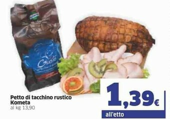 Sigma Petto Di Tacchino Rustico Kometa offerta