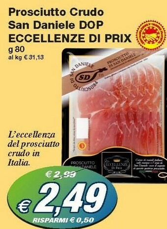 Prix Quality Eccellenze Di Prix Prosciutto Crudo San Daniele Dop offerta