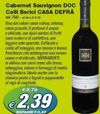 Prix Quality Casa defrà Cabernet Sauvignon Doc offerta