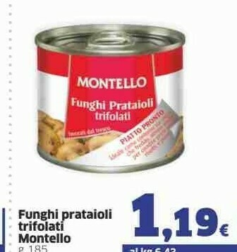 Sigma Montello Funghi Prataioli Trifolati offerta