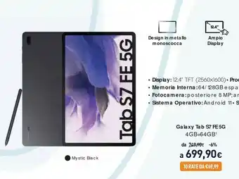 Unieuro Samsung Galaxy Tab S7 FE 128 GB 31,5 Cm (12.4") 6 GB Wi-Fi 6E (802.11ax) Nero offerta