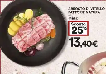 Coop ARROSTO DI VITELLO FATTORIE NATURA offerta