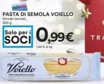 Coop PASTA DI SEMOLA VOIELLO formati normali,500 g offerta