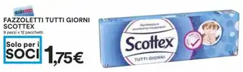 Coop FAZZOLETTI TUTTI GIORNI SCOTTEX offerta